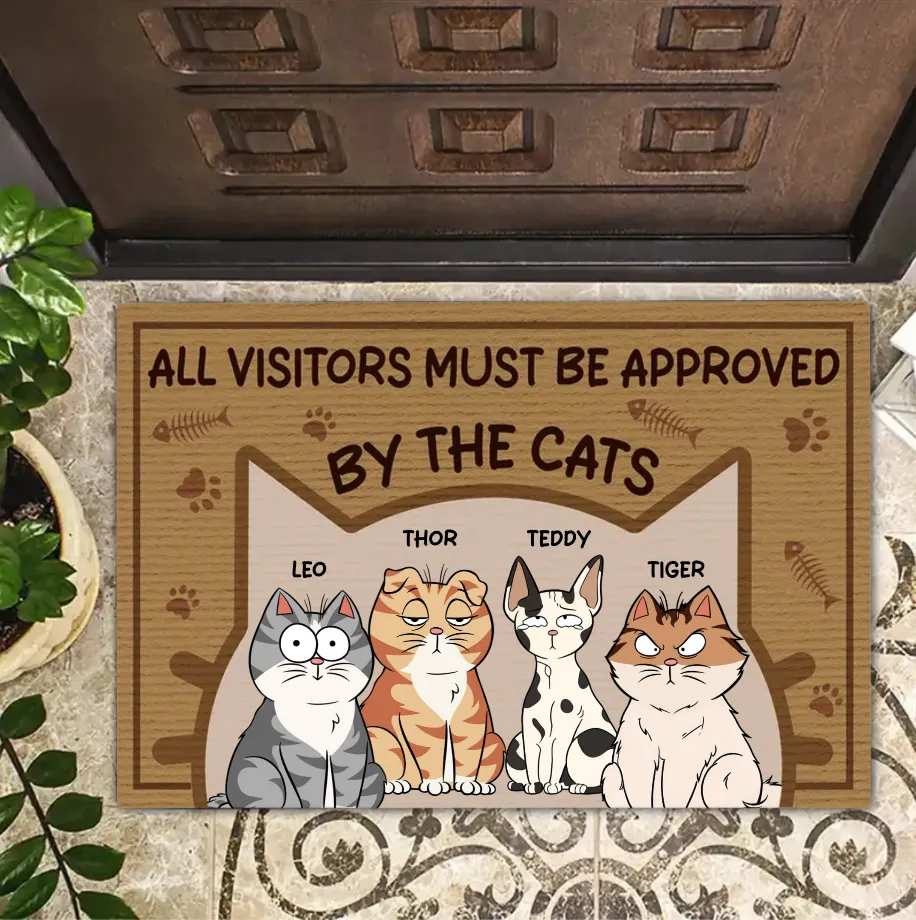 All Visitors Must Be Approved By The Cats - Personalized Doormat