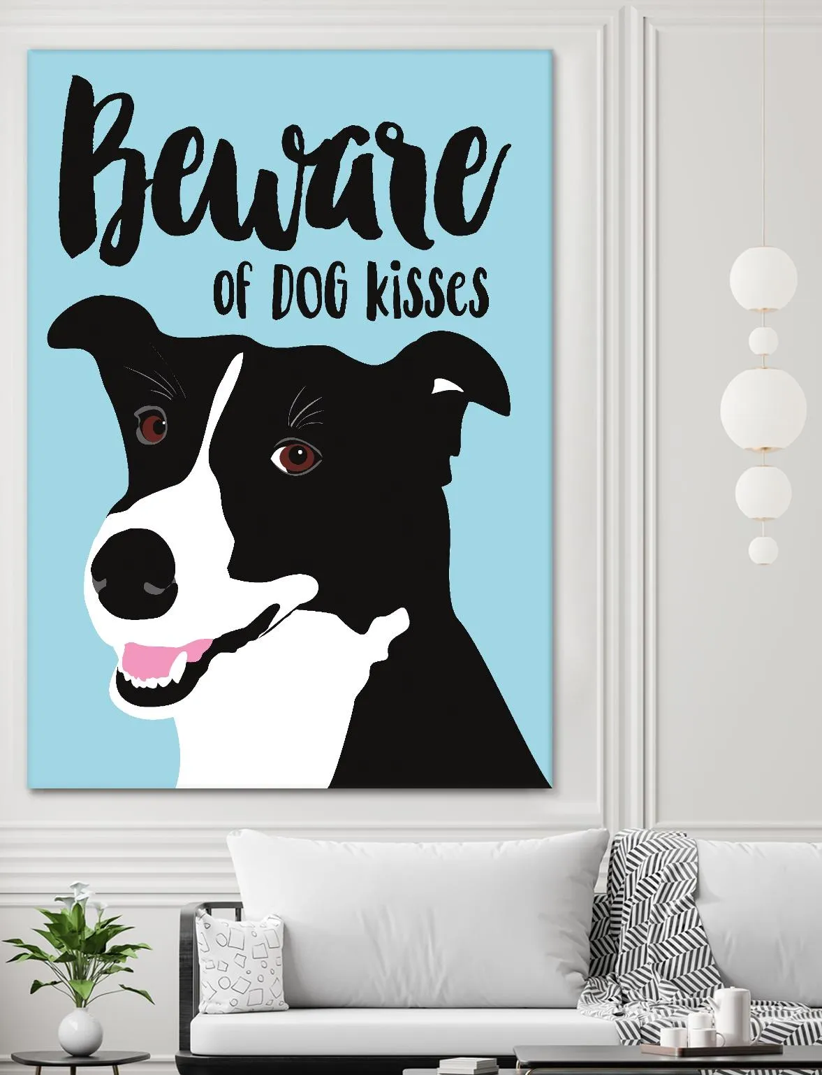 Beware of Dog Kisses