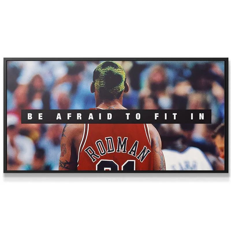 Dennis Rodman - Be Afraid To Fit In