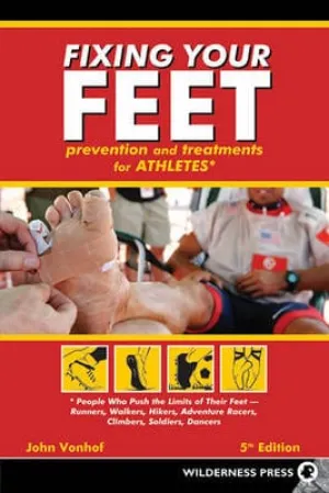 John Vonhof: Fixing Your Feet [2011] paperback