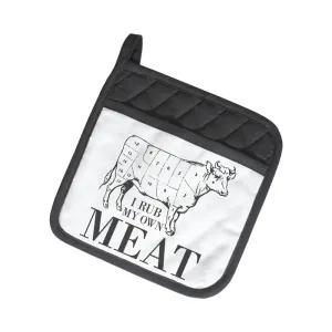 Twisted Wares I Rub My Own Meat Potholder