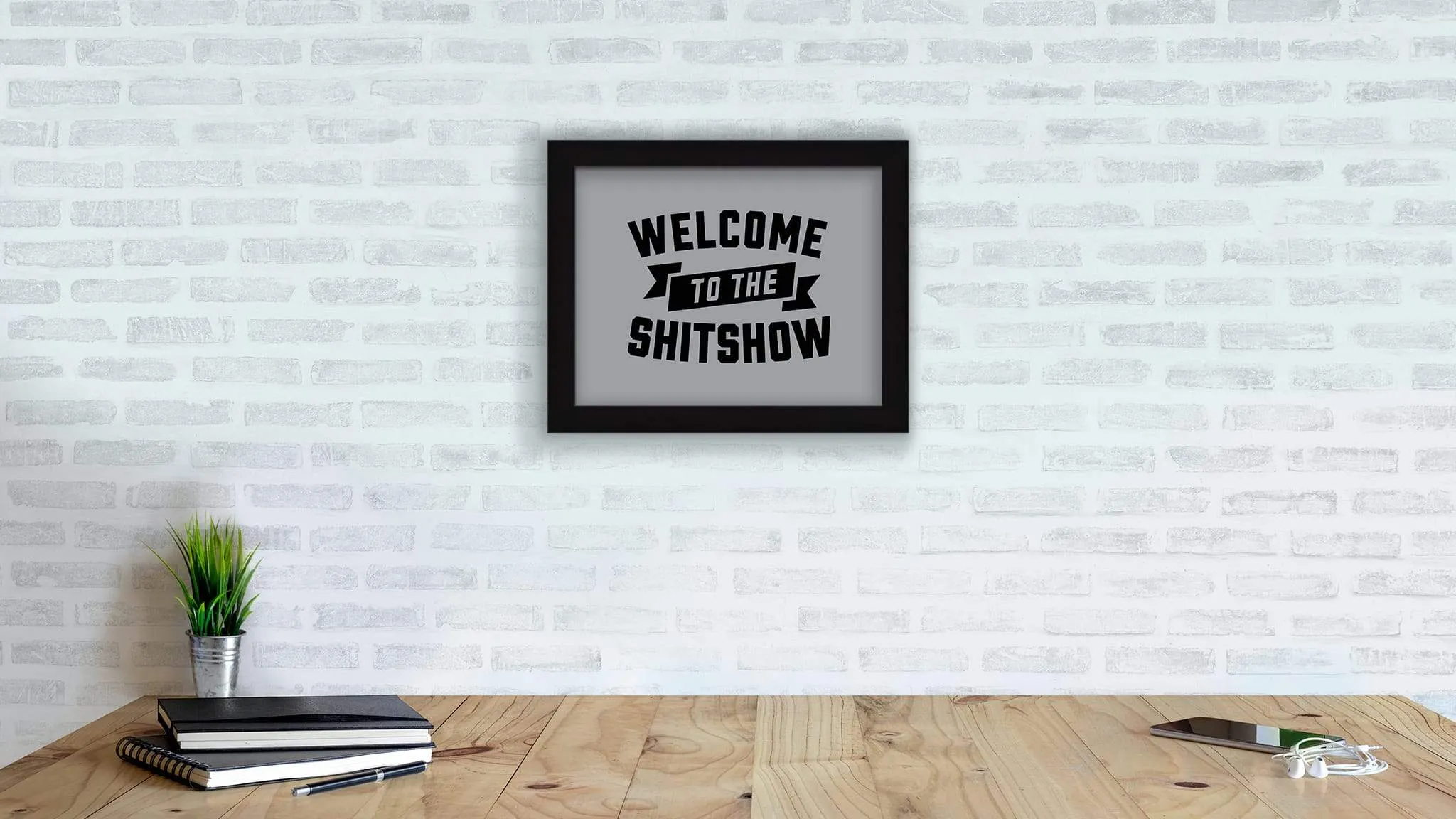 Welcome to the Shitshow Wall Art