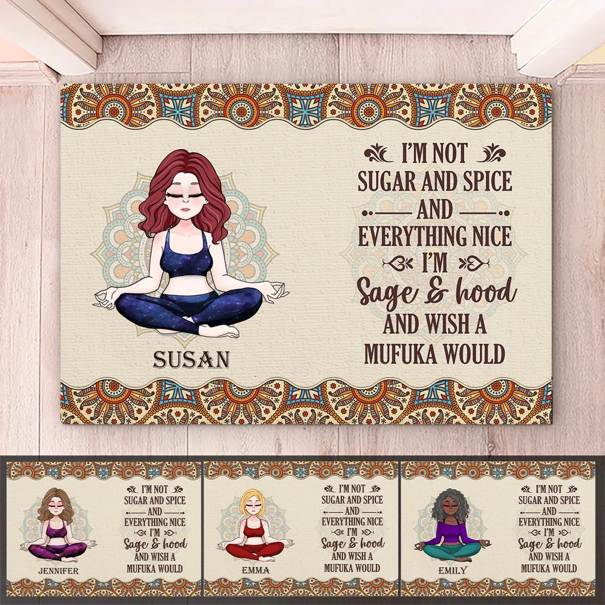 Yoga Lovers - I'm Not Sugar And Spice - Personalized Doormat