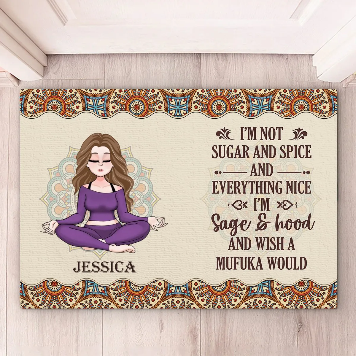 Yoga Lovers - I'm Not Sugar And Spice - Personalized Doormat